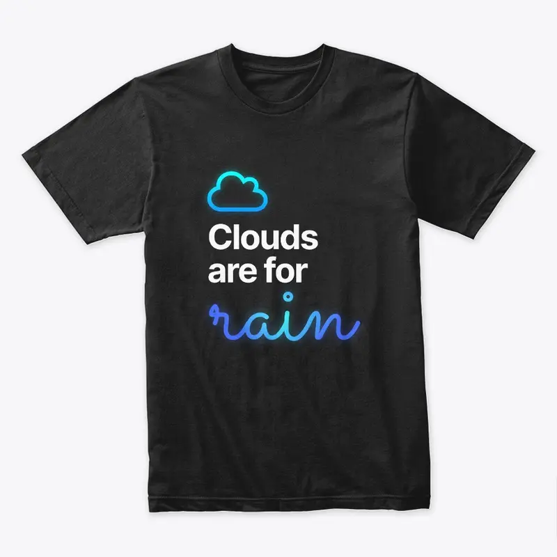 Clouds are for Rain - Dark Mode