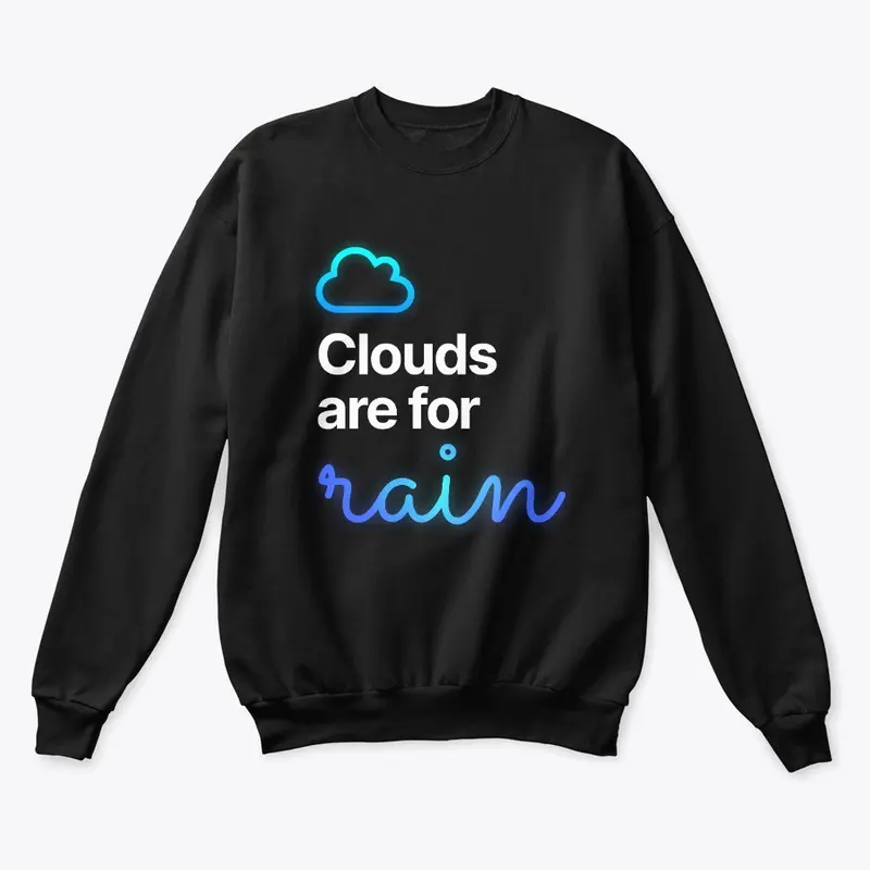 Clouds are for Rain - Dark Mode