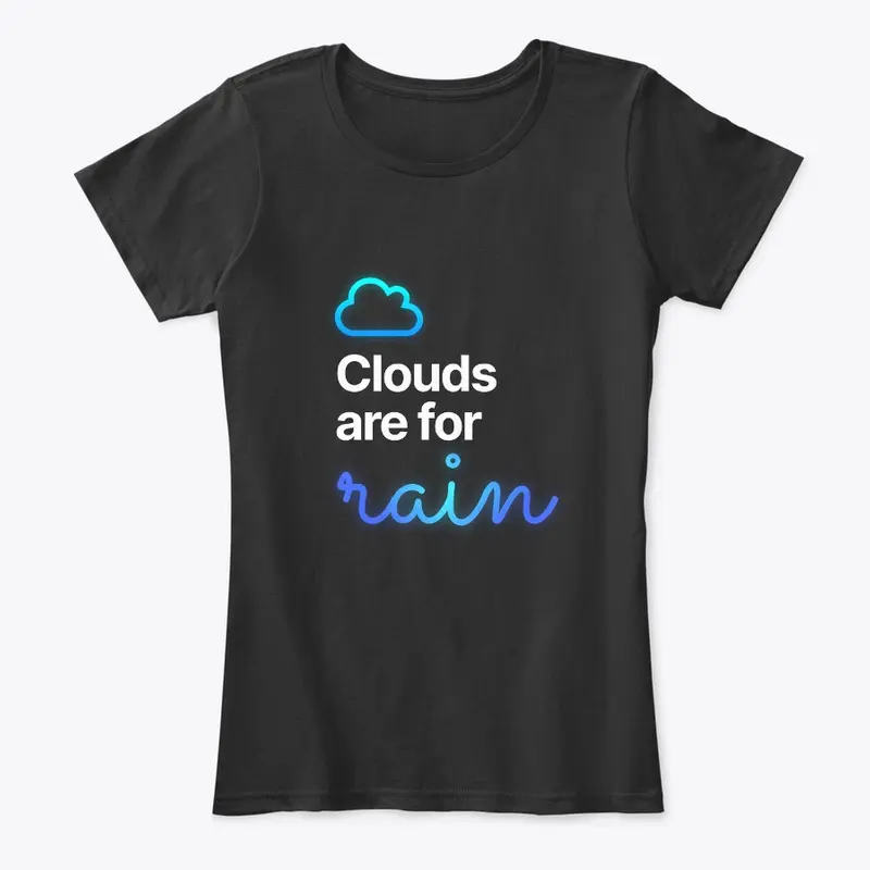 Clouds are for Rain - Dark Mode